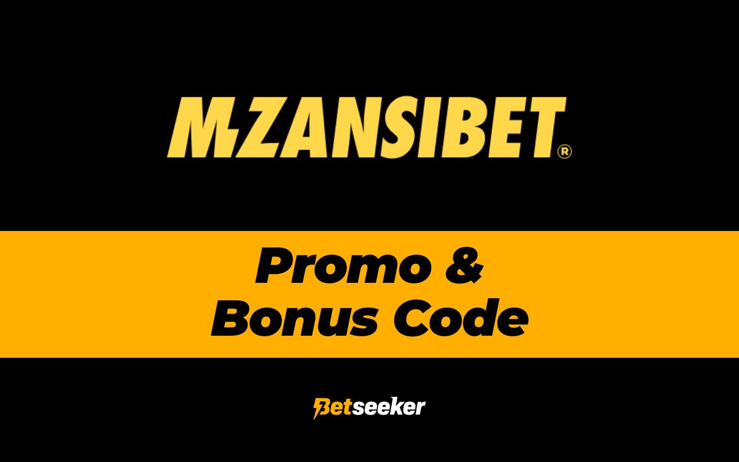 mzansibet promo code welcome bonus betseeker za
