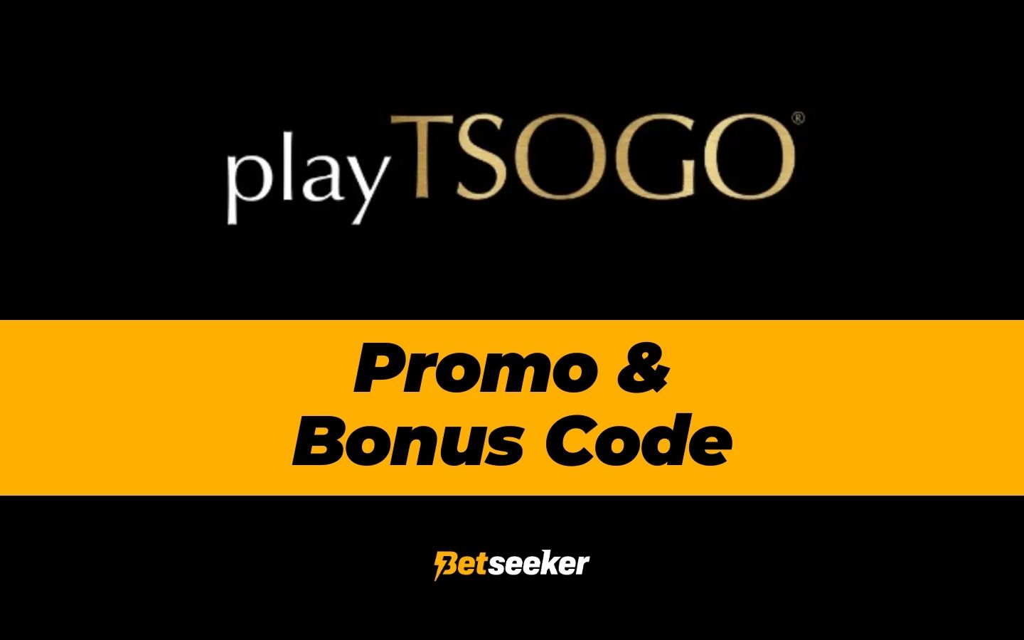 playtsogo promo code welcome bonus betseeker za