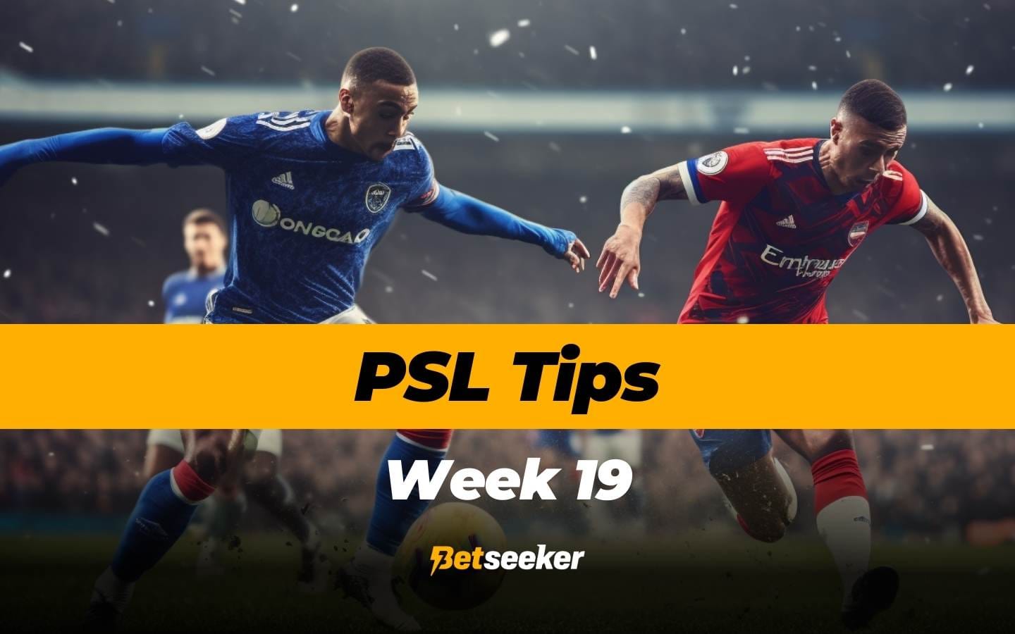 psl week 19 predictions and betting tips betseeker